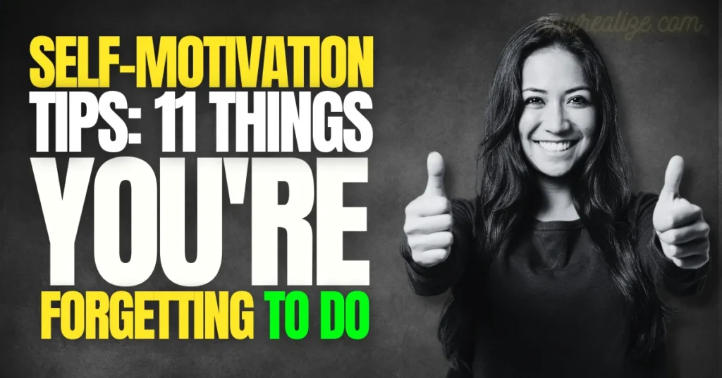 Self-Motivation Tips