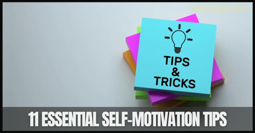 Self-Motivation Tips