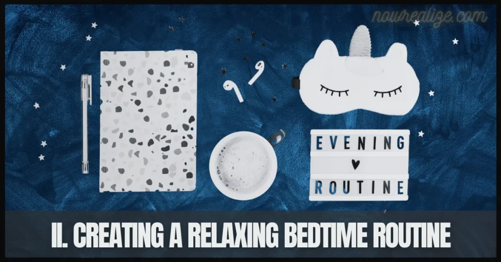 Creating a Relaxing Bedtime Routine