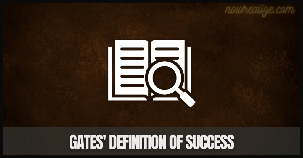 Redefining Success: How Gates Measures Achievement Beyond Wealth