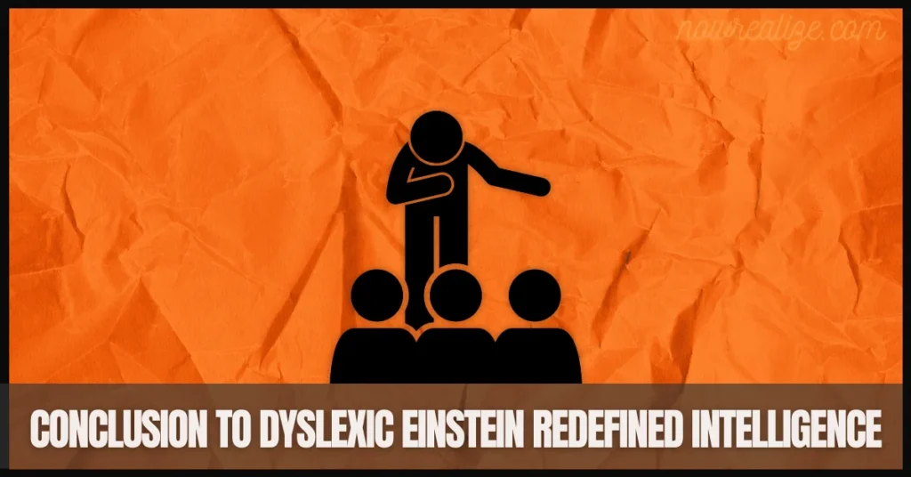 Dyslexic Einstein Redefined Intelligence