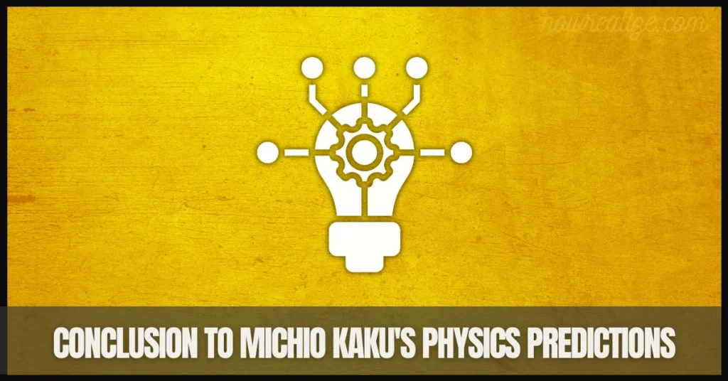 Michio Kaku's physics predictions