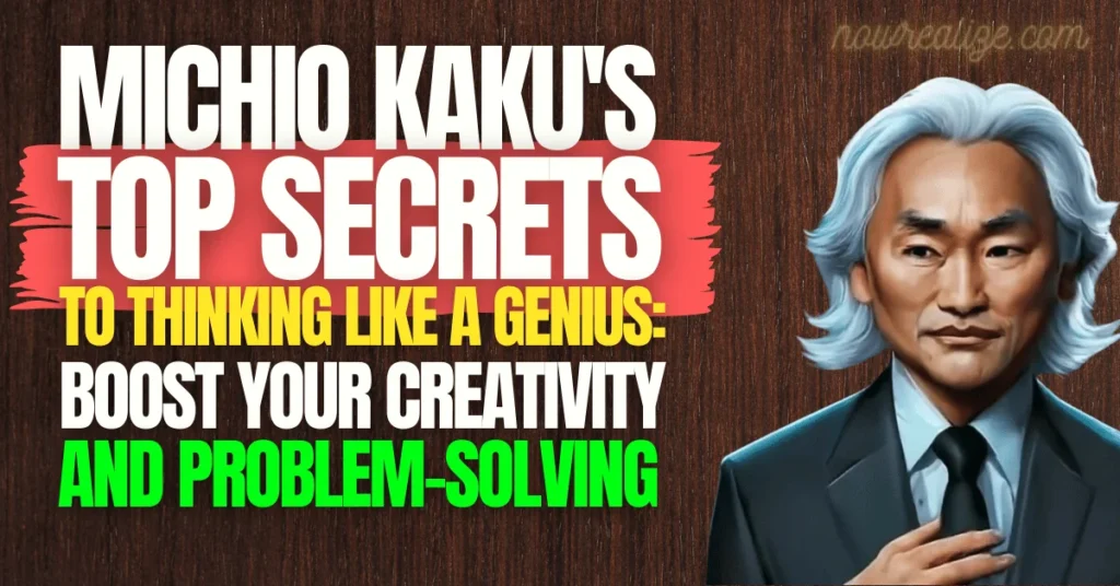 Michio Kaku's Top Secrets