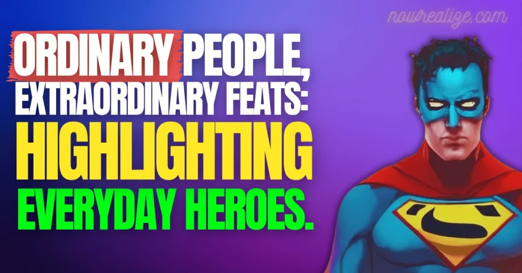 Everyday Heroes