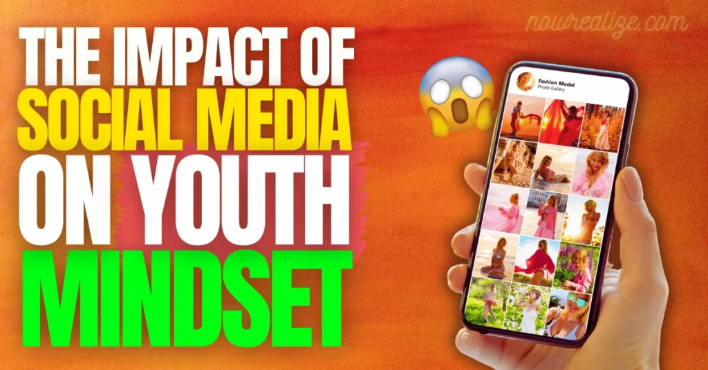 Impact of Social Media on Youth Mindset