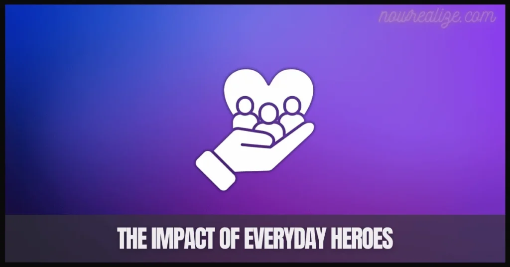 Everyday Heroes