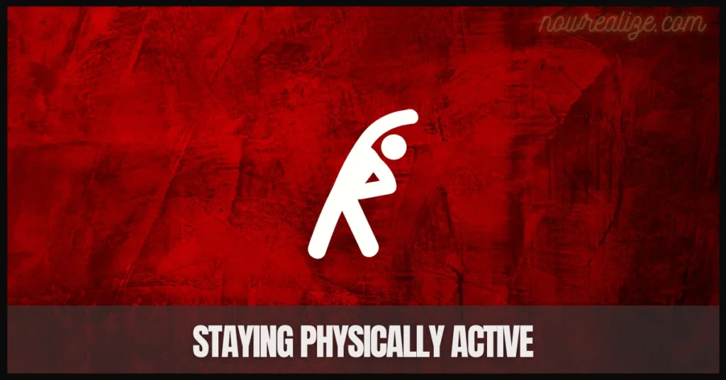 Staying Physically Active