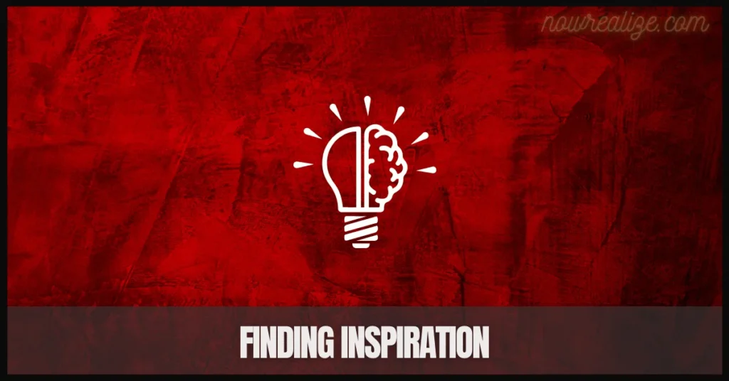 Finding Inspiration