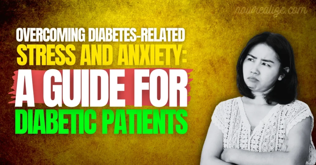 Overcoming Diabetes-Related Stress and Anxiety