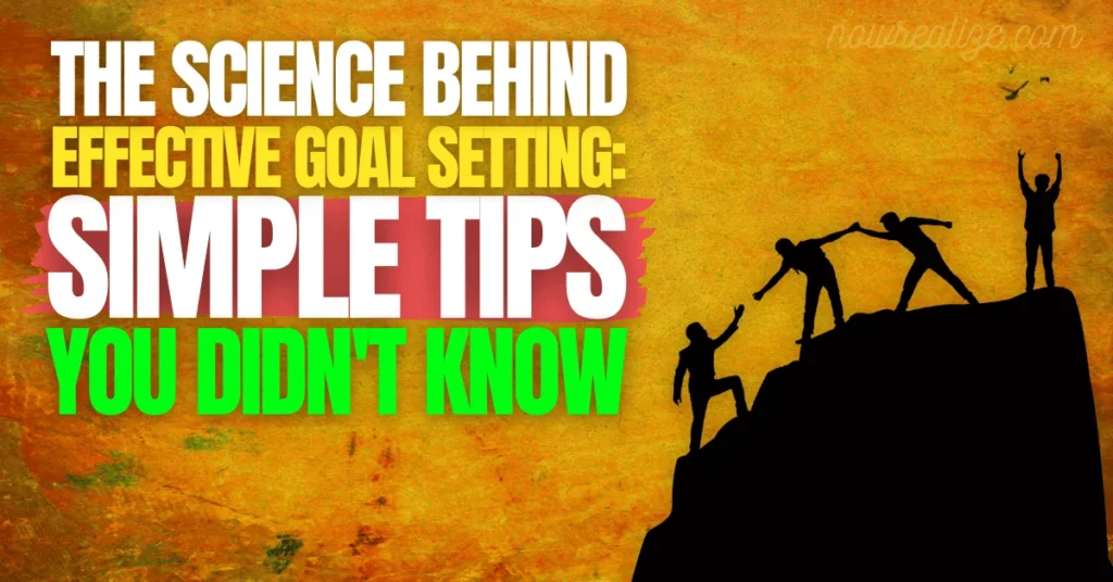 Science Behind Effective Goal Setting