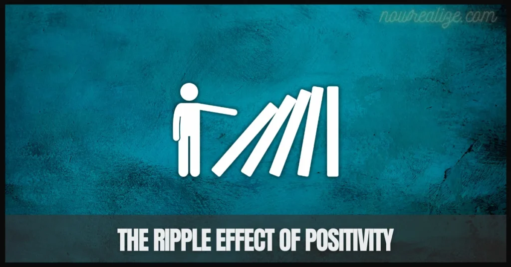 The Ripple Effect of Positivity