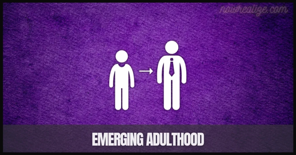 Emerging Adulthood