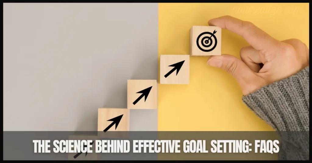 Science Behind Effective Goal Setting