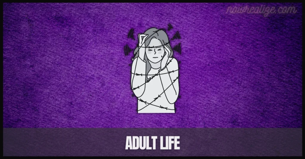 Adult Life