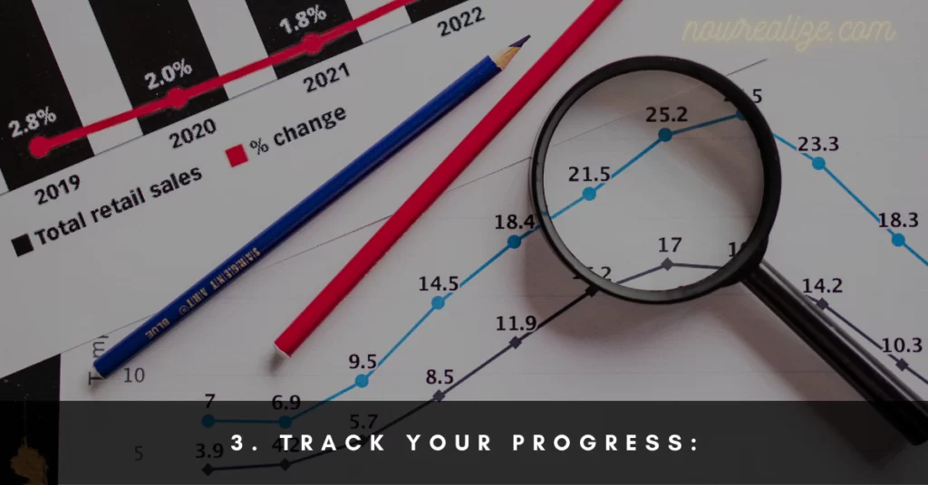 Track your progress: