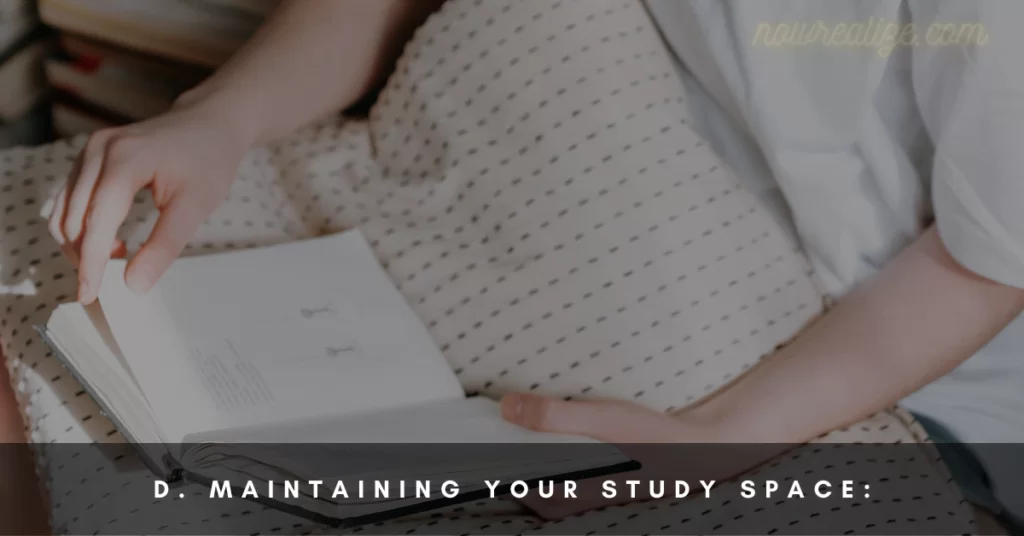 Maintaining Your Study Space