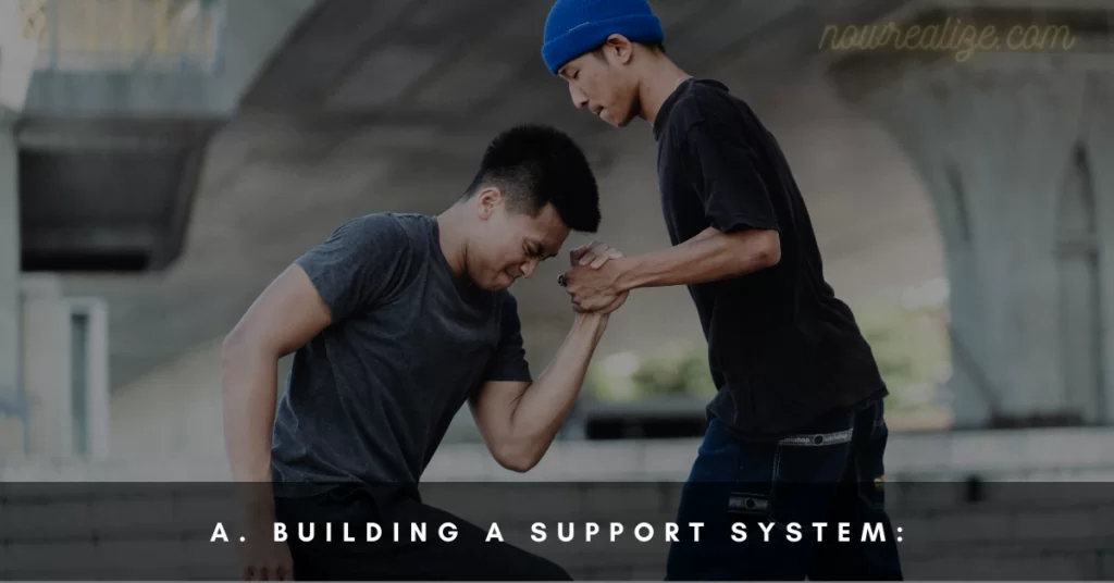 Building a Support System