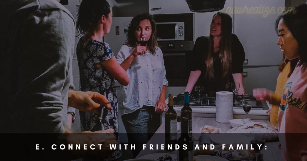 Connect with Friends and Family