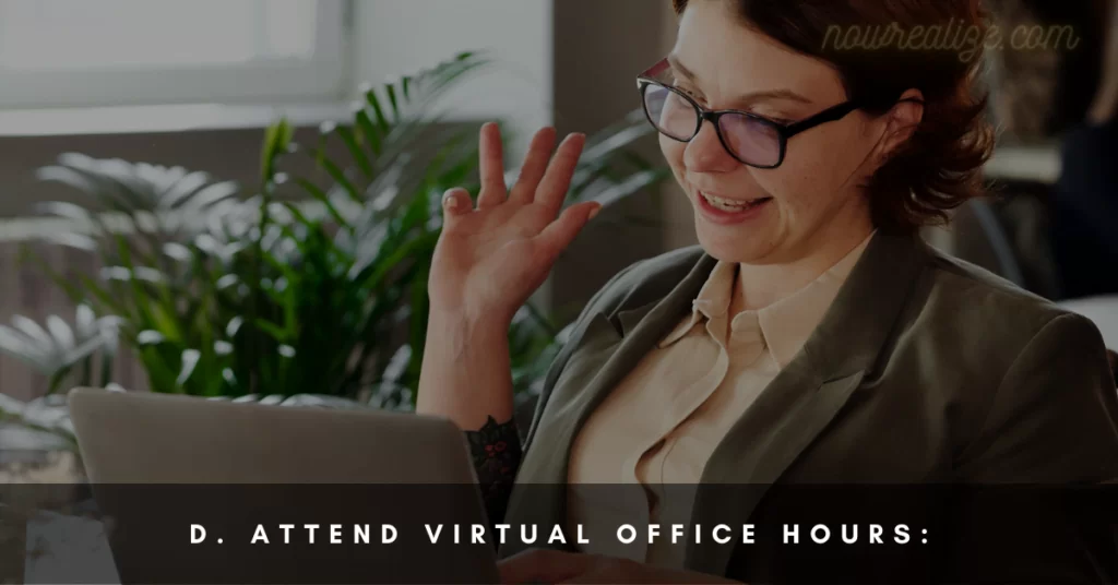 Attend Virtual Office Hours