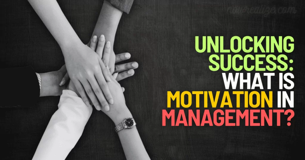 What Is Motivation in Management