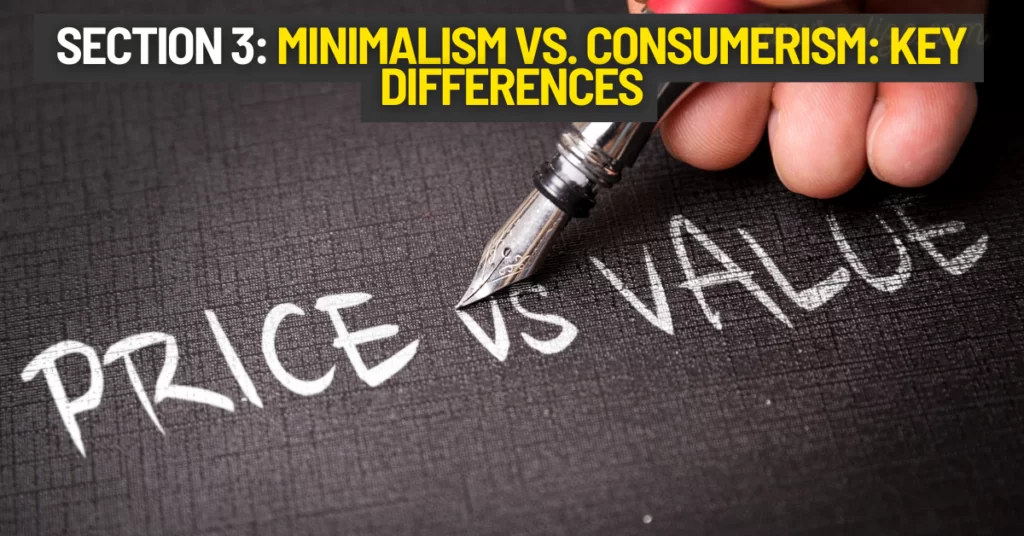 Minimalism vs. Consumerism