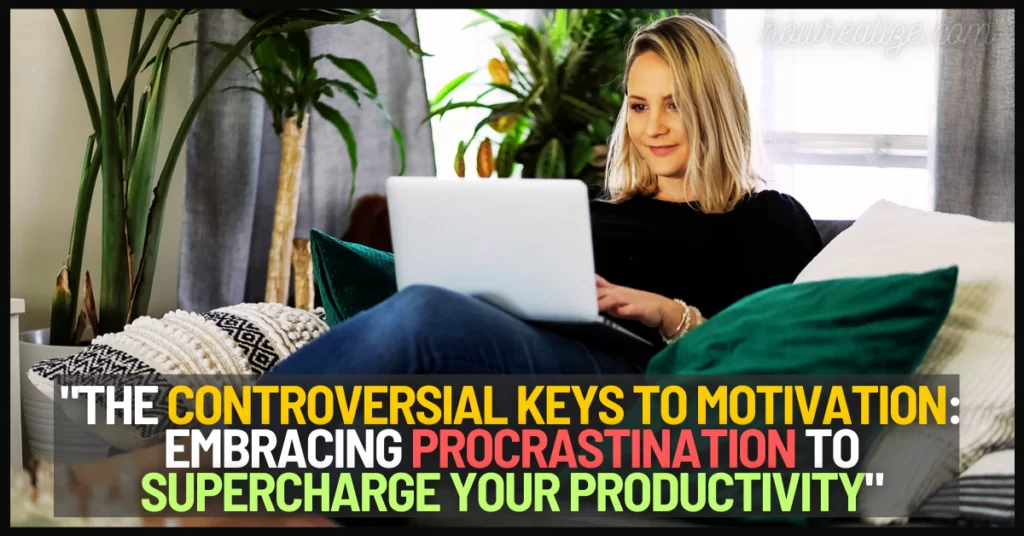 Controversial Keys to Motivation