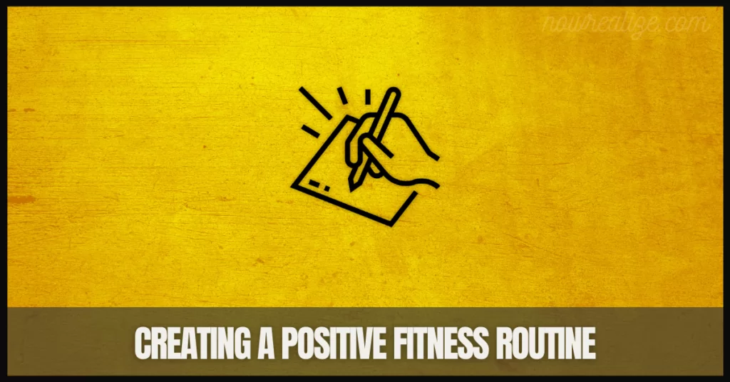 Creating a Positive Fitness Routine